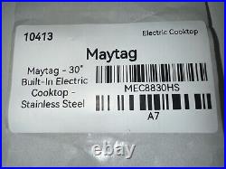 Maytag 30 Built-In Electric Cooktop Stainless Steel MEC8830HS