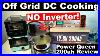 Pure-12v-DC-Ovens-U0026-Cooktop-Off-Grid-Solar-Cooking-With-Power-Queen-200ah-Lifepo4-Review-Offgrid-01-bku